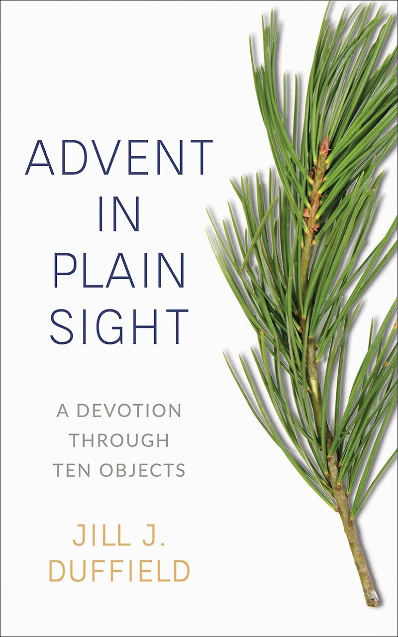 Advent Plain Sight: A Devotion Through Ten Objects