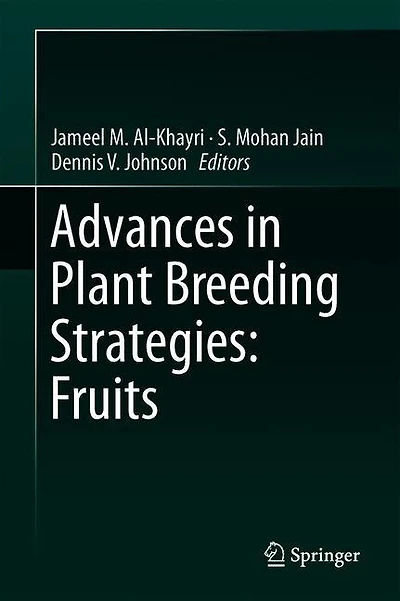 Advances Plant Breeding Strategies: Fruits: Volume 3