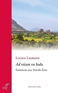 Ad vitam en Inde: entretiens avec Pascale Zyto