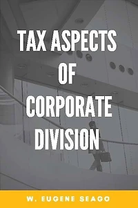 Tax Aspects of Corporate Division