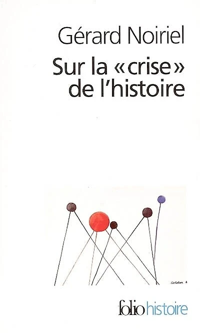 Sur la crise de l'histoire