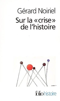 Sur la crise de l'histoire