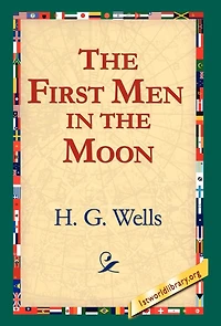 The First Men in the Moon