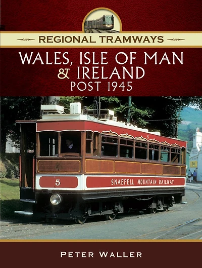 Wales, Isle of Man & Ireland, Post 1945
