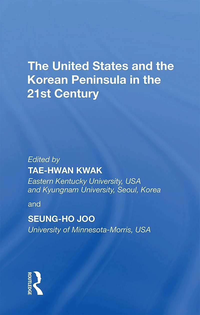 the United States and Korean Peninsula 21st Century