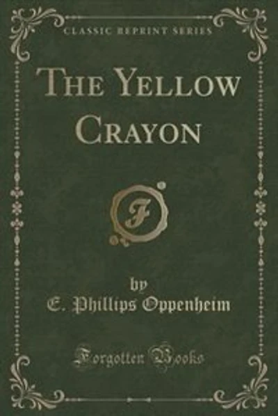 The Yellow Crayon (Classic Reprint)
