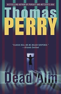 Dead Aim: A Novel