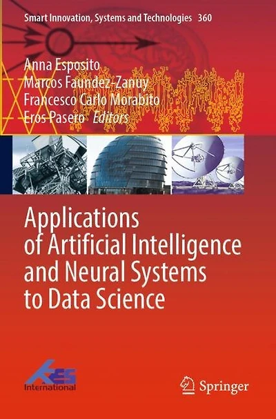 Applications of Artificial Intelligence and Neural Systems to Data Science