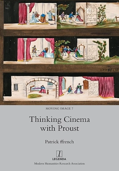 Thinking Cinema With Proust