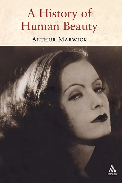 A History of Human Beauty