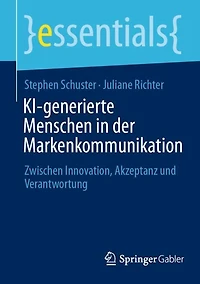 KI-generierte Menschen der Markenkommunikation: Zwischen Innovation, Akzeptanz und Verantwortung