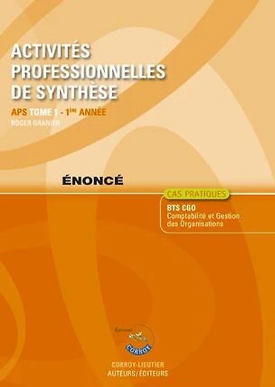 APS du BTS CGO 1re année: cas pratiques, énoncé