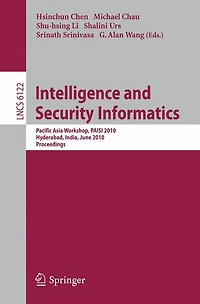 Intelligence and Security Informatics: Pacific Asia Workshop, Paisi 2010, Hyderabad, India, June 21, 2010 Proceedings