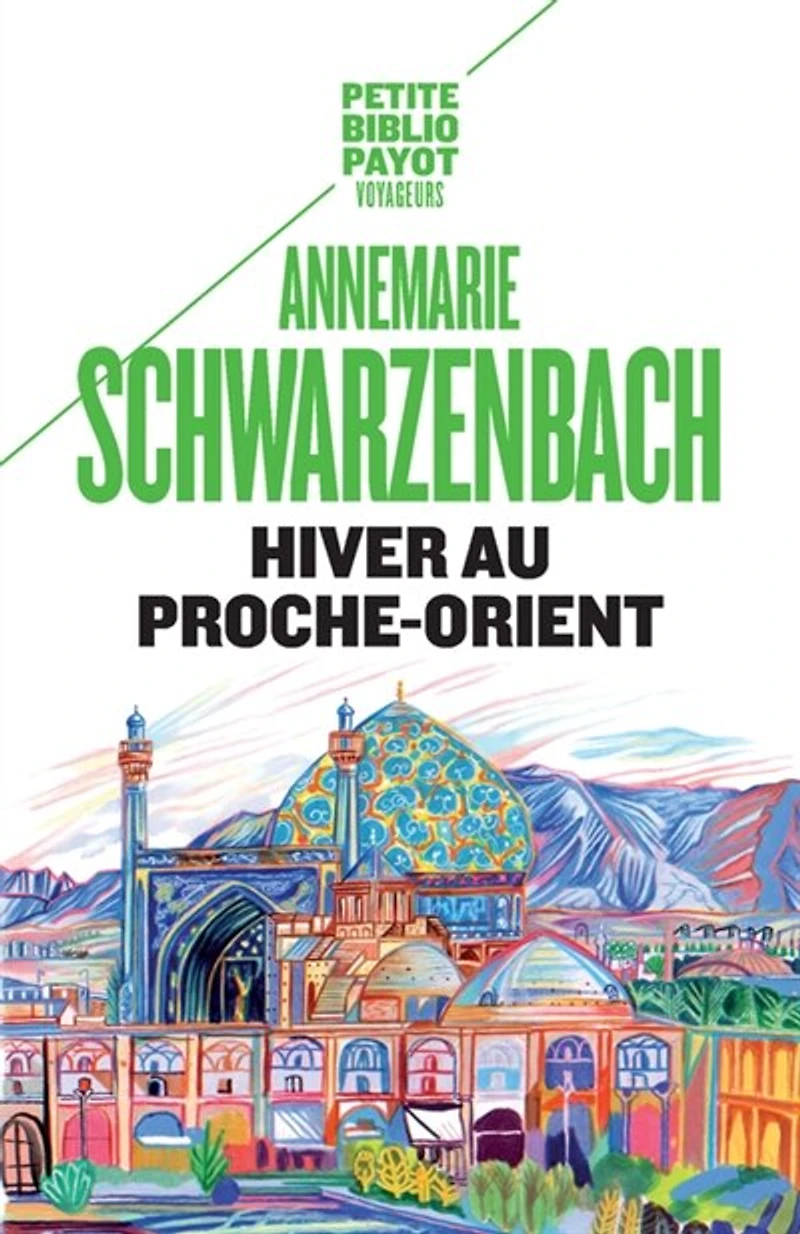 Hiver au Proche-Orient: journal d'un voyage