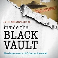 Inside The Black Vault: Government's Ufo Secrets Revealed
