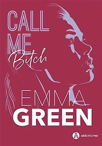 Call me bitch: l'intégrale