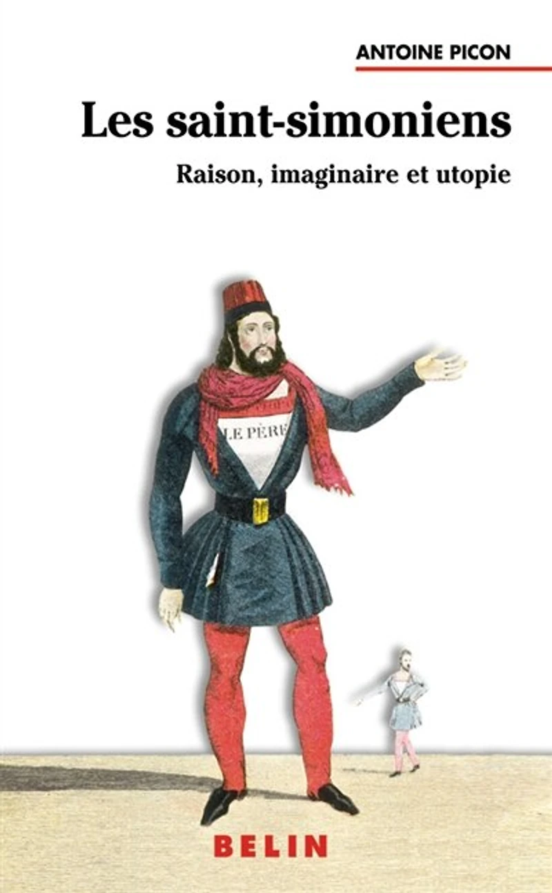 Les saint-simoniens: raison, imaginaire et utopie
