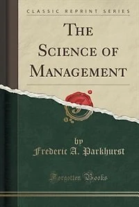The Science Of Management