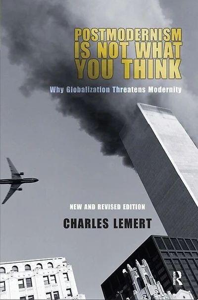 Postmodernism Is Not What You Think