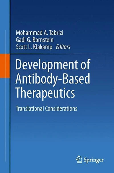 Development of Antibody-Based Therapeutics: Translational Considerations and Challenges