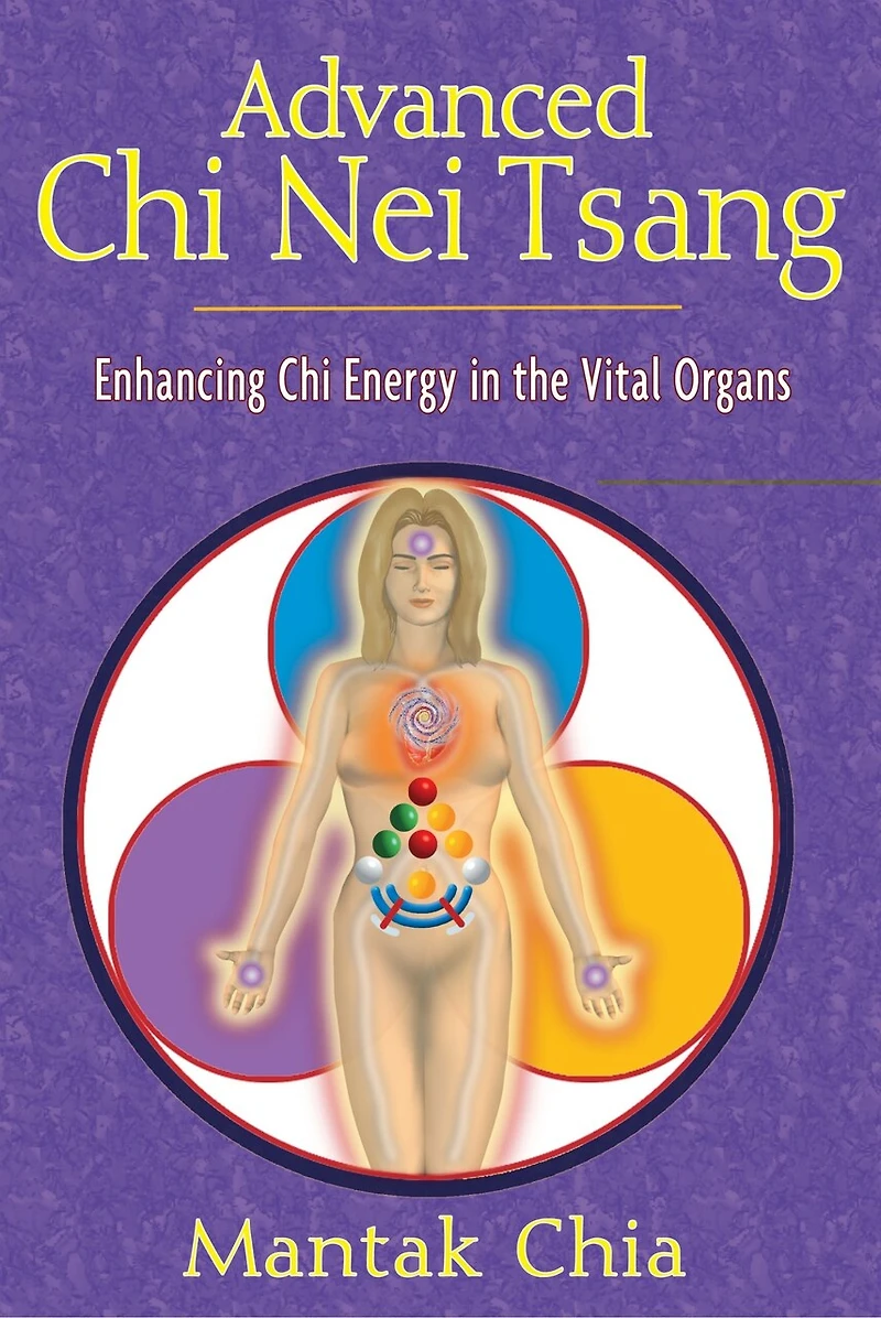Advanced Chi Nei Tsang: Enhancing Energy the Vital Organs