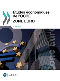 Études économiques de l'OCDE : Zone Euro 2016
