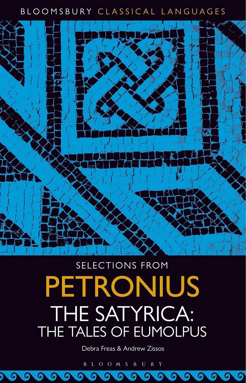 Selections from Petronius, The Satyrica: Tales of Eumolpus