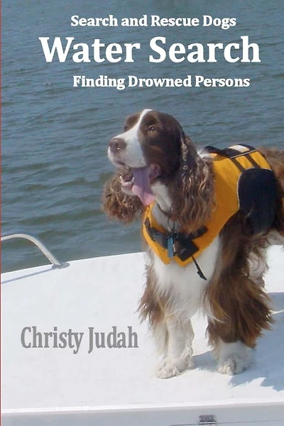 Water Search: Search And Rescue Dogs Finding Drowned Persons