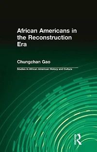 African Americans The Reconstruction Era