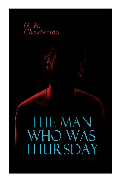 The Man Who Was Thursday: Political Thriller