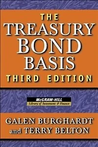 The Treasury Bond Basis: An in-Depth Analysis for Hedgers, Speculators, and Arbitrageurs