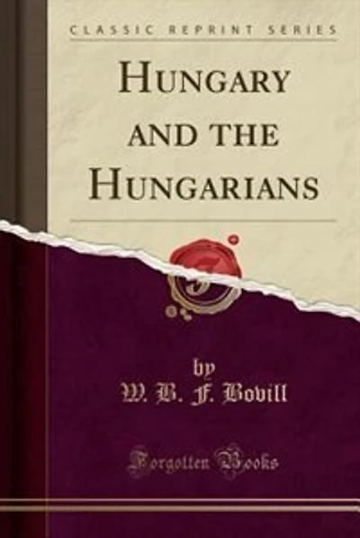 Hungary and the Hungarians (Classic Reprint)