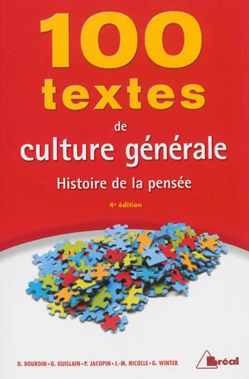 100 textes de culture générale: histoire la pensée
