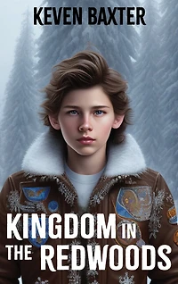 Kingdom in the Redwoods