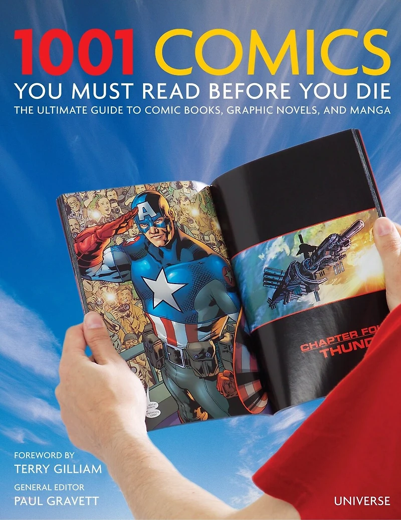 1001 Comics You Must Read Before Die: The Ultimate Guide To Comic Books, Graphic Novels And Manga