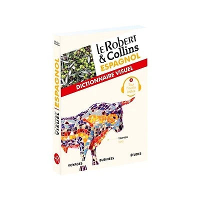 Le Robert & Collins espagnol: dictionnaire visuel