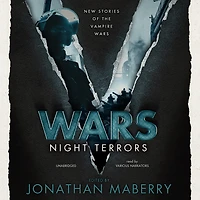 V Wars: Night Terrors: New Stories Of The Vampire Wars