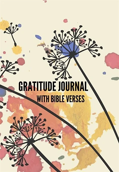 Gratitude Journal with Bible Verses: 52 Weeks of Self-Exploration