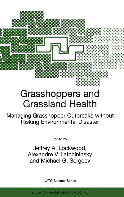 Grasshoppers and Grassland Health: Managing Grasshopper Outbreaks without Risking Environmental Disaster