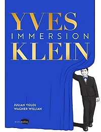 Yves Klein: immersion