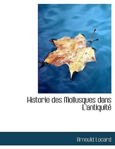 Historie des Mollusques dans L'antiquité