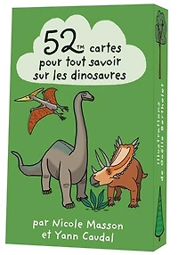52 cartes pour tout savoir sur les dinosaures