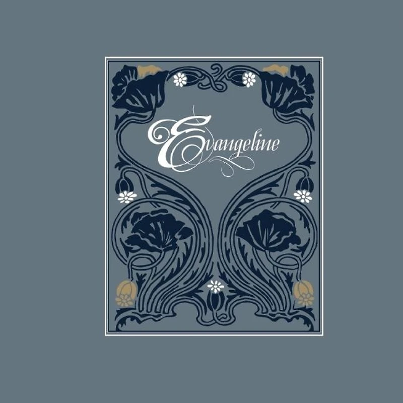Evangeline: A Modern Tale Of Acadia