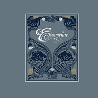 Evangeline: A Modern Tale Of Acadia
