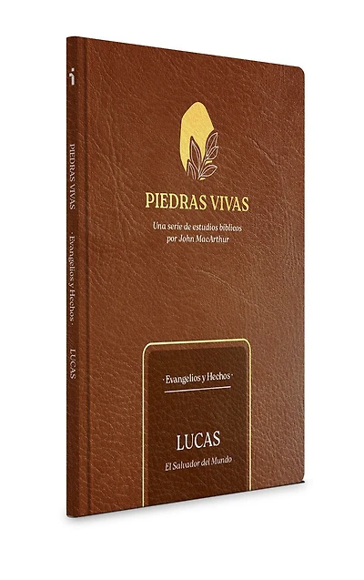 Piedras vivas: Lucas - Estudio bíblico: El salvador del mundo