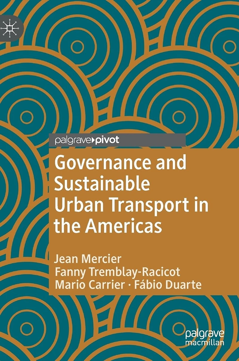 Governance and Sustainable Urban Transport the Americas