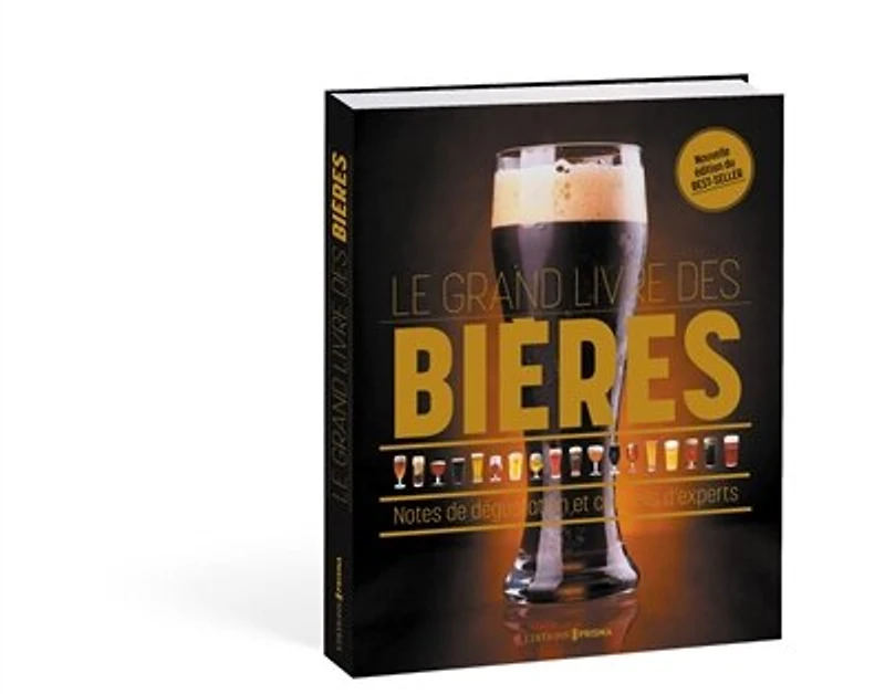 Le grand livre des bières: notes de dégustation et conseils d'experts