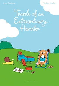 Travels Of An Extraordinary Hamster