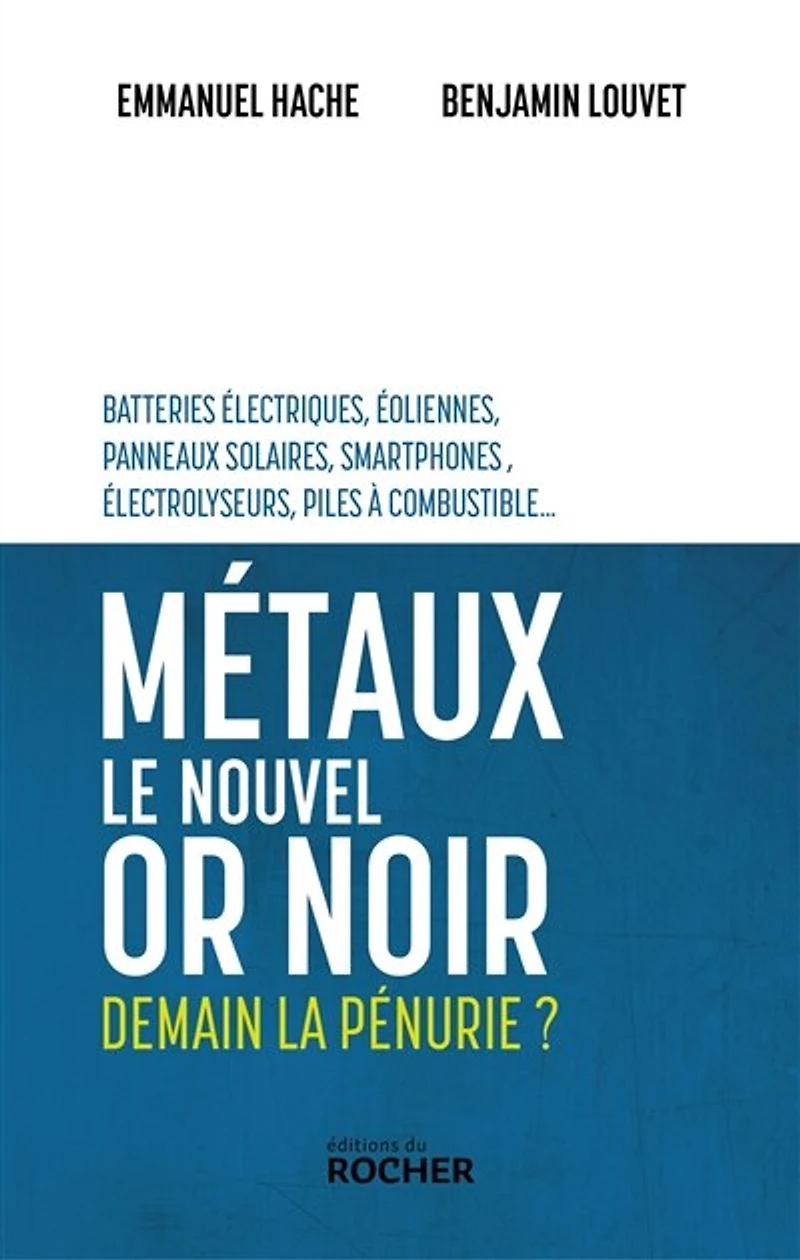 Métaux, le nouvel or noir: demain la pénurie ?