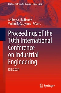 Proceedings of the 10th International Conference on Industrial Engineering: ICIE 2024